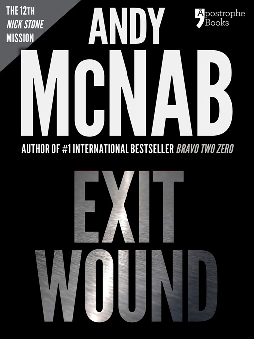 Title details for Exit Wound by Andy McNab - Available